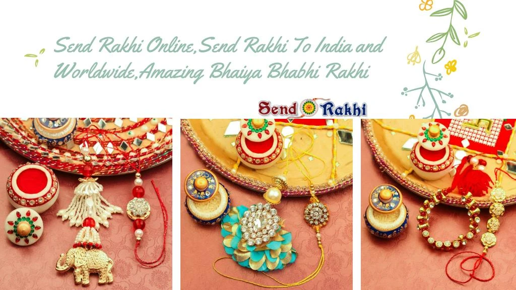 send rakhi online send rakhi to india and worldwide amazing bhaiya bhabhi rakhi