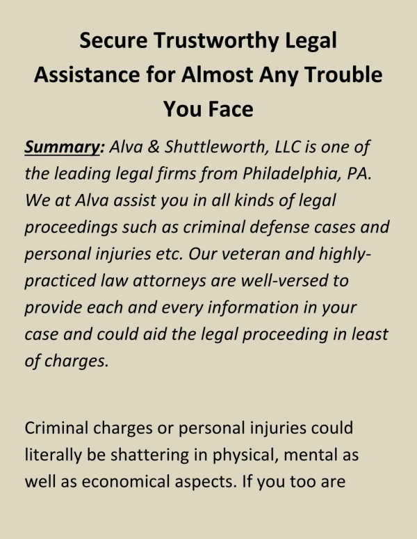 Secure Trustworthy Legal Assistance for Almost Any Trouble You Face