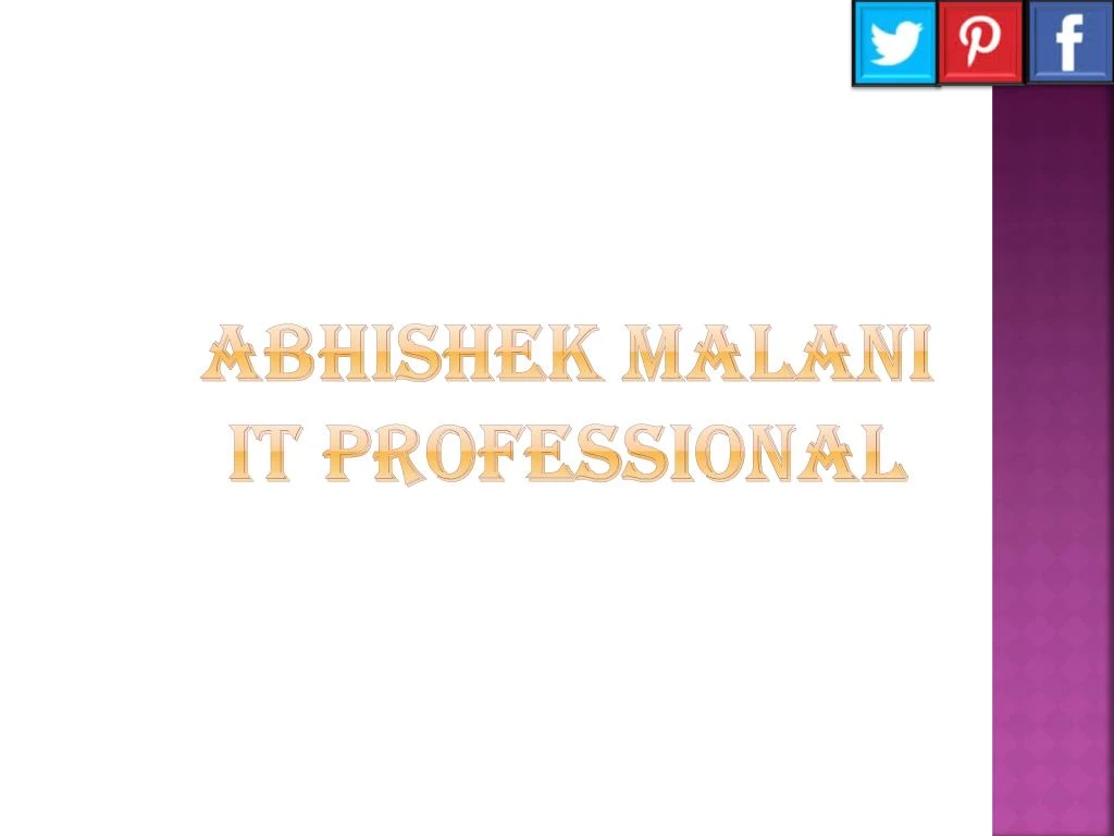 abhishek malani it professional