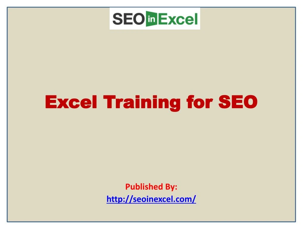 excel training for seo published by http seoinexcel com