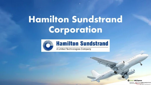 Hamilton Sundstrand Corporation Parts Supplier - ASAP AM Spares