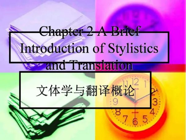 Chapter 2 A Brief Introduction of Stylistics and Translation