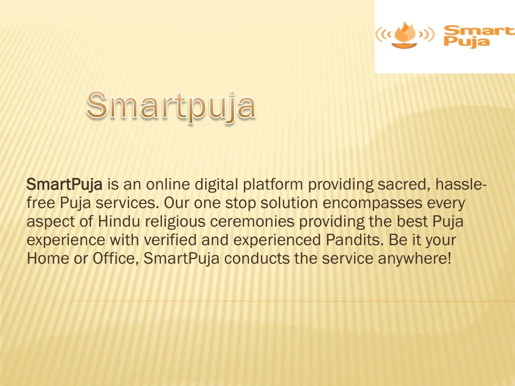smartpuja smartpuja is an online digital platform