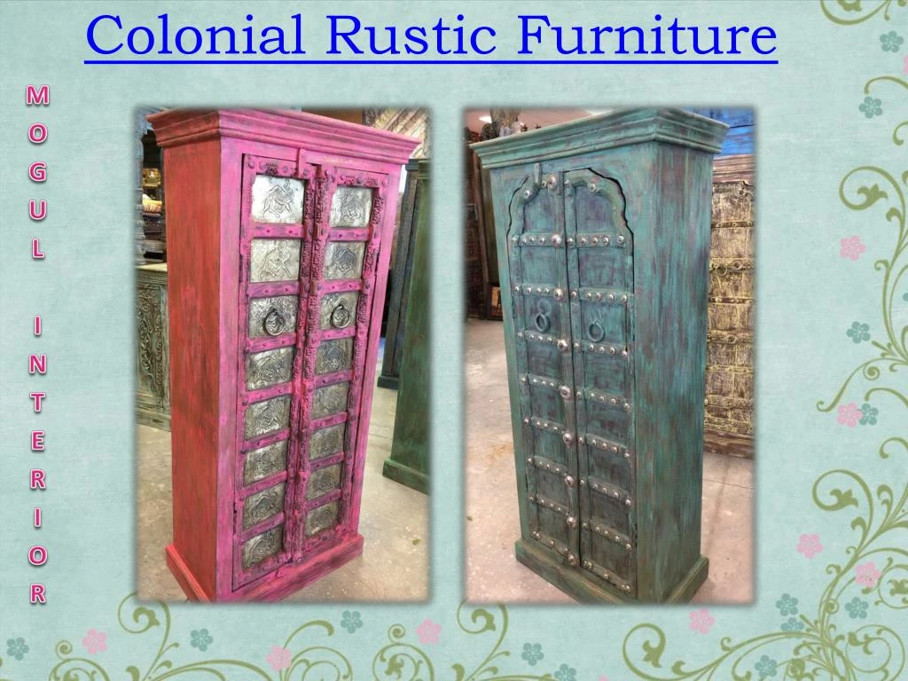 colonial rustic furniture