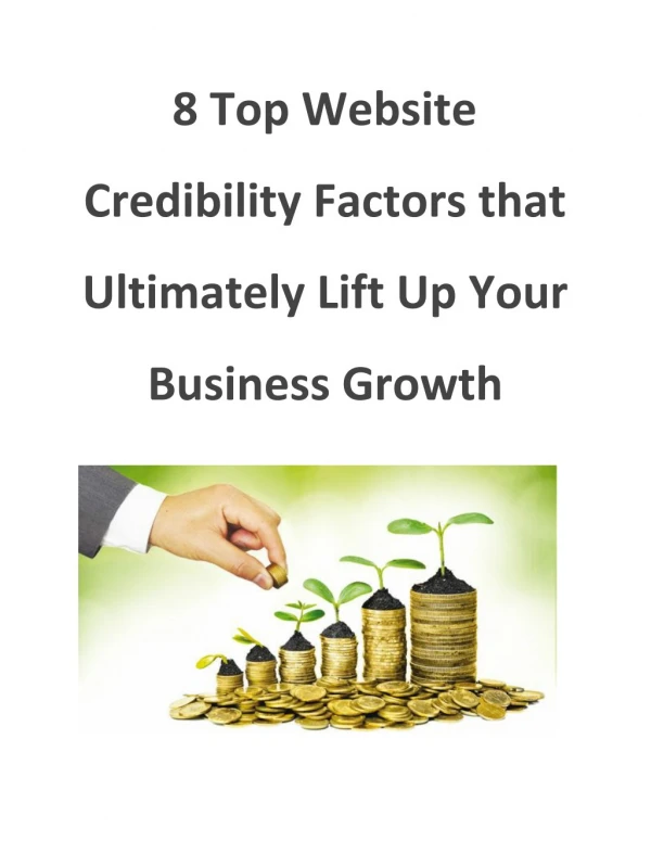 8 Top Website Credibility Factors that Ultimately Lift Up Your Business Growth