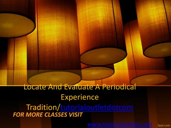 Locate And Evaluate A Periodical Experience Tradition/tutorialoutletdotcom