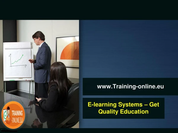 E-learning Systems – Get Quality Education