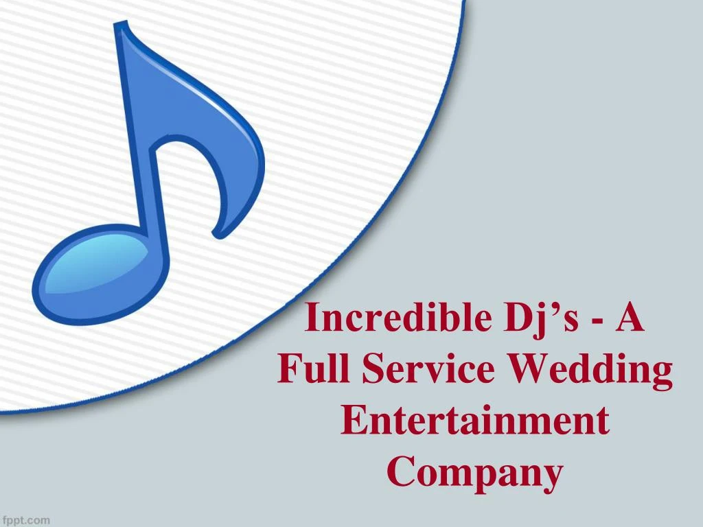 incredible dj s a full service wedding entertainment company