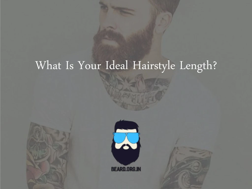 what is your ideal hairstyle length