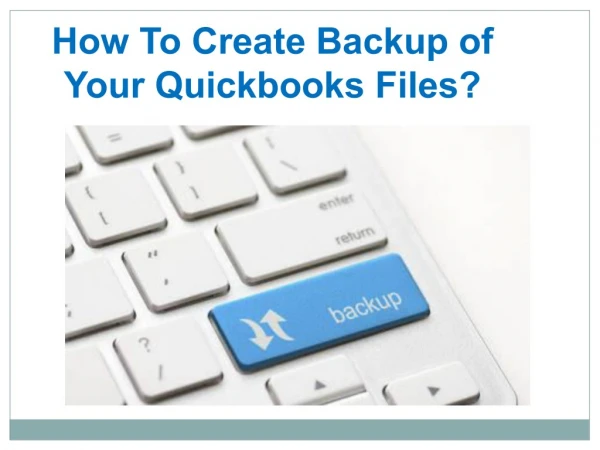 How to create backup of your quickbooks files?