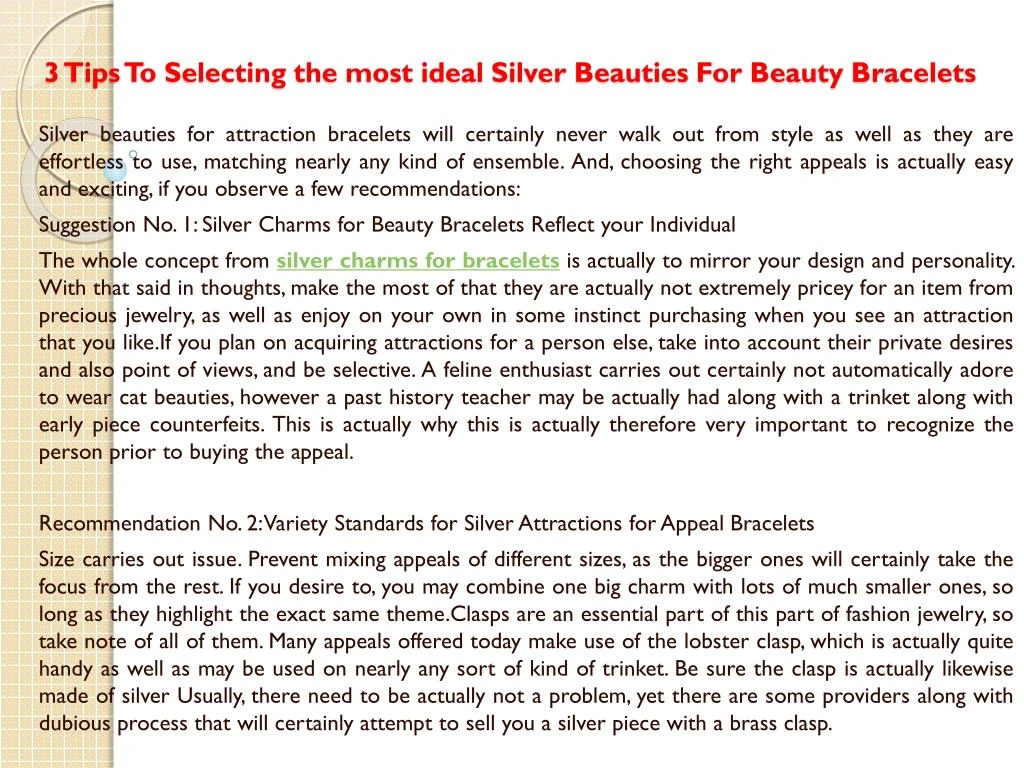 3 tips to selecting the most ideal silver beauties for beauty bracelets