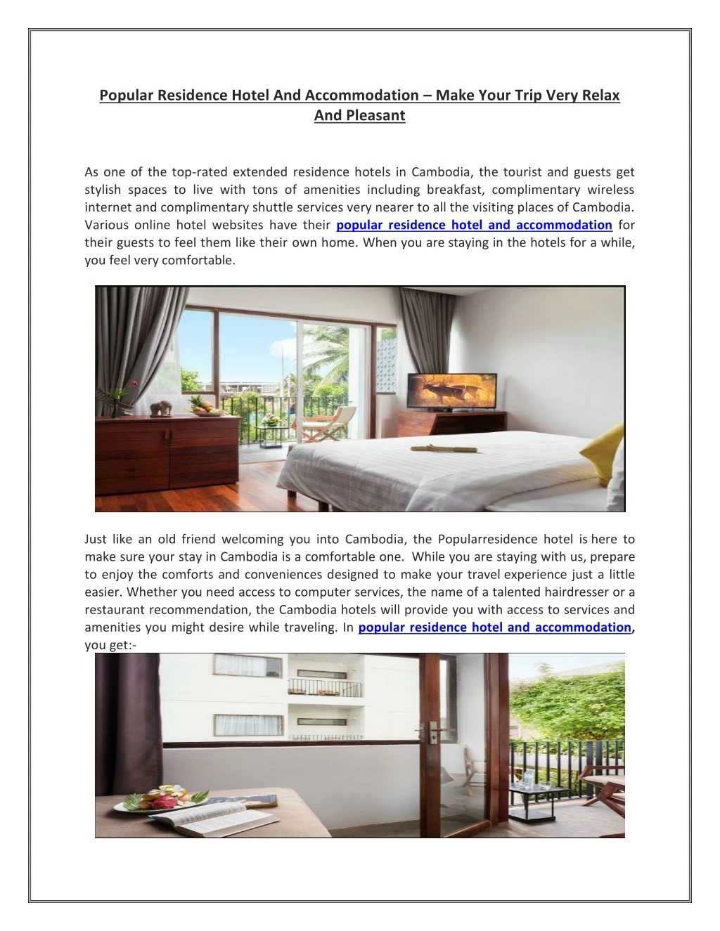 popular residence hotel and accommodation make