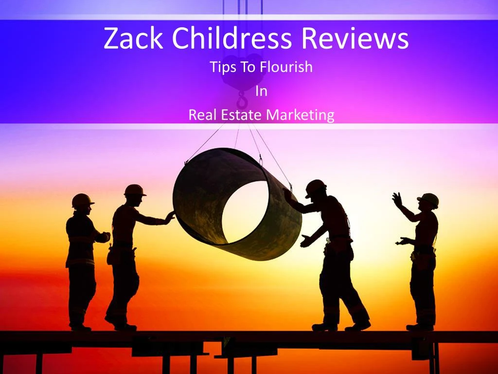 zack childress reviews