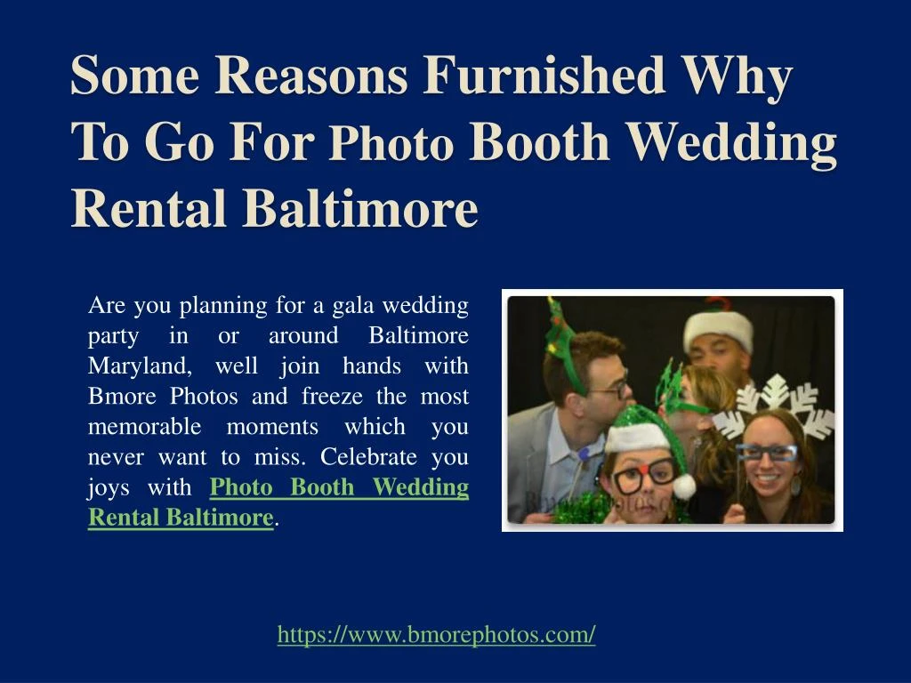 some reasons furnished why to go for photo booth wedding rental baltimore