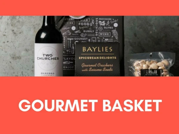 Gourmet Basket