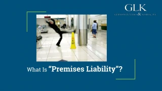 What Is “Premises Liability”? - slide 1