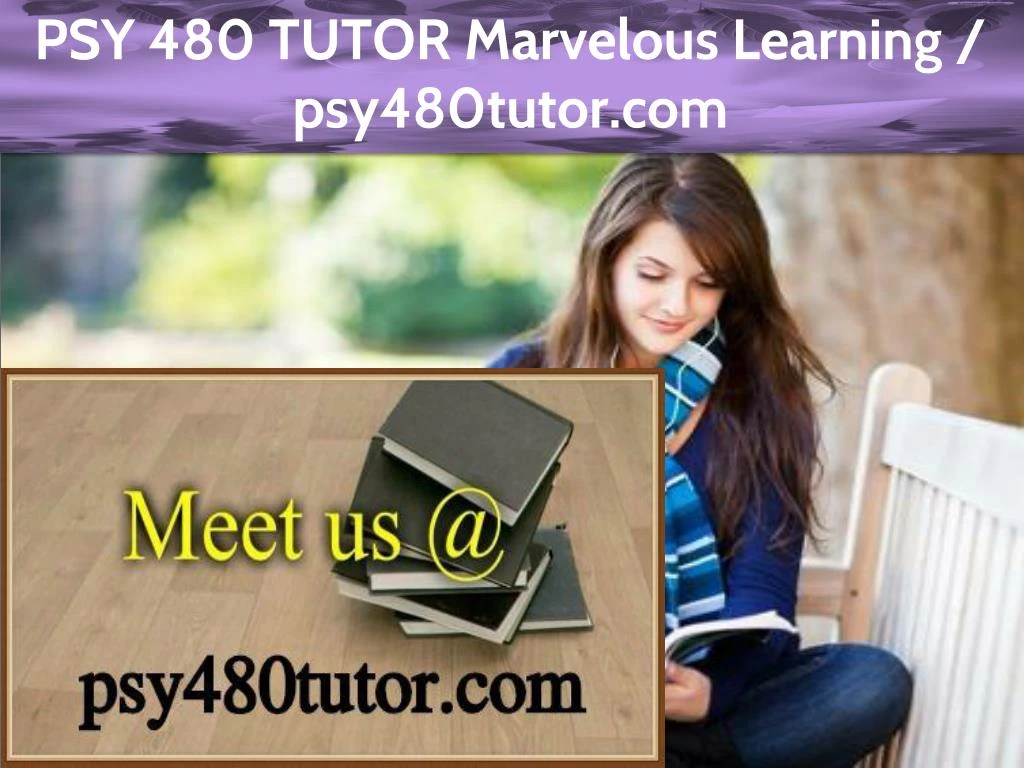 psy 480 tutor marvelous learning psy480tutor com