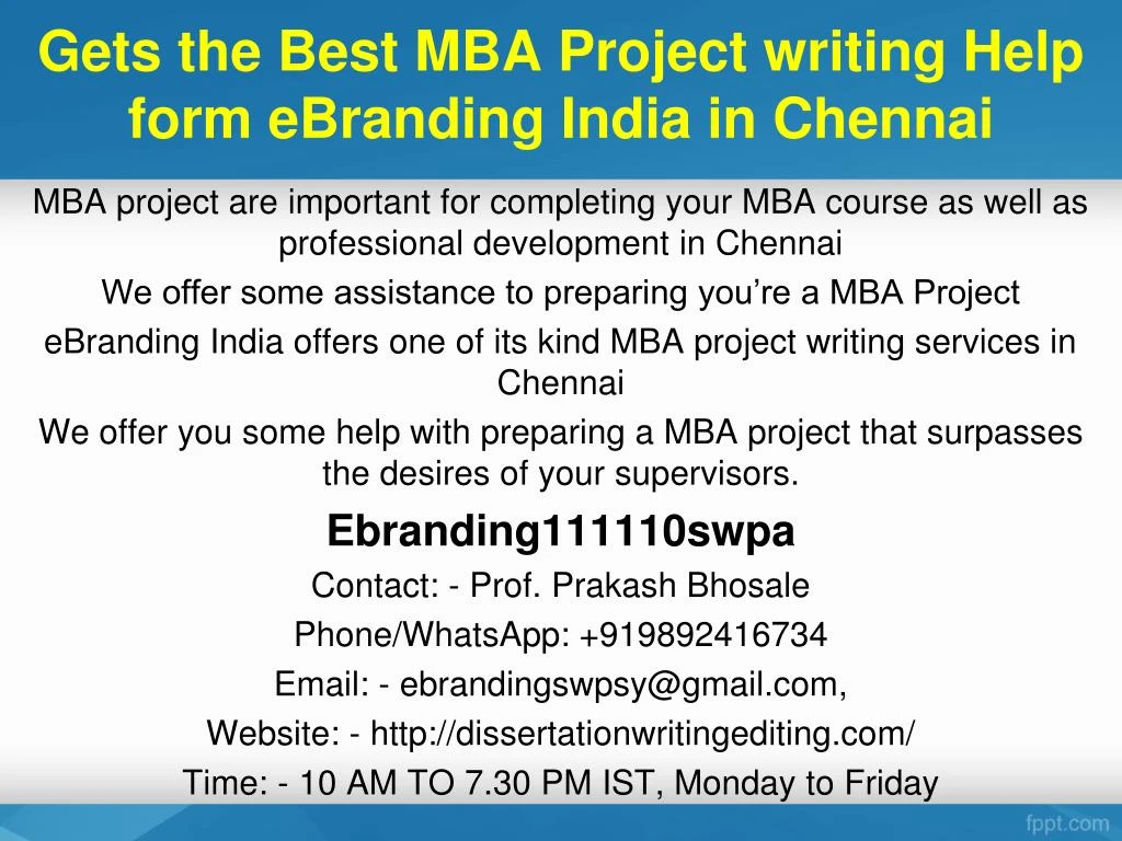 gets the best mba project writing help form ebranding india in chennai