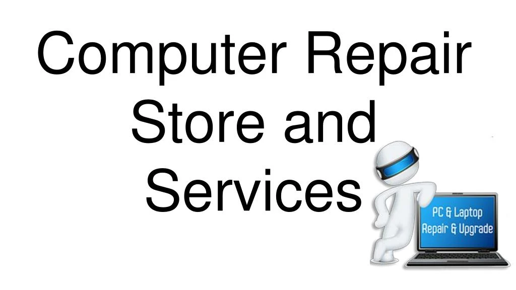 computer repair store and services