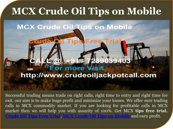 Crude Oil Tips Free Trial & MCX Crude Oil Tips on Mobile
