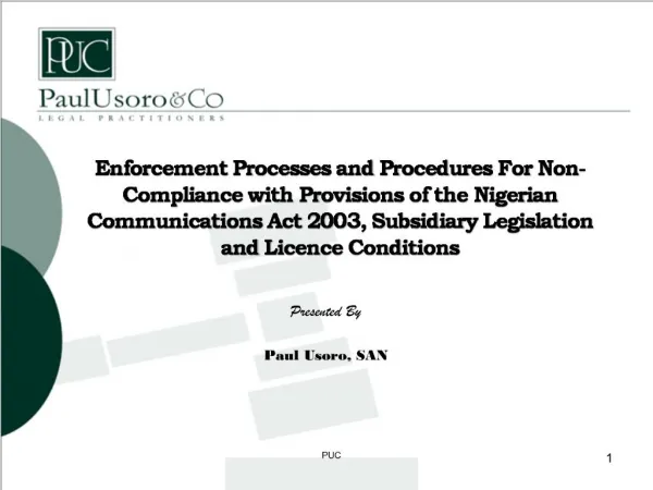 Enforcement Processes and Procedures For Non-Compliance with Provisions of the Nigerian Communications Act 2003, Subsidi