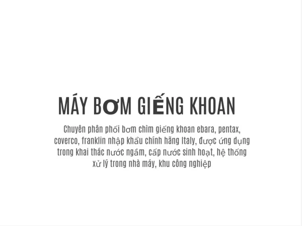 MÁY BƠM GIẾNG KHOAN