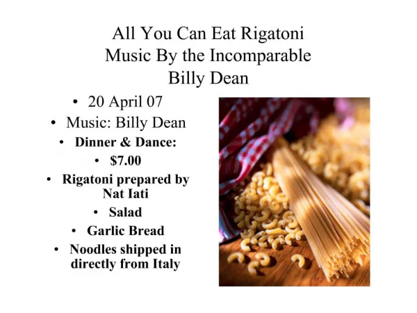 All You Can Eat Rigatoni Music By the Incomparable Billy Dean