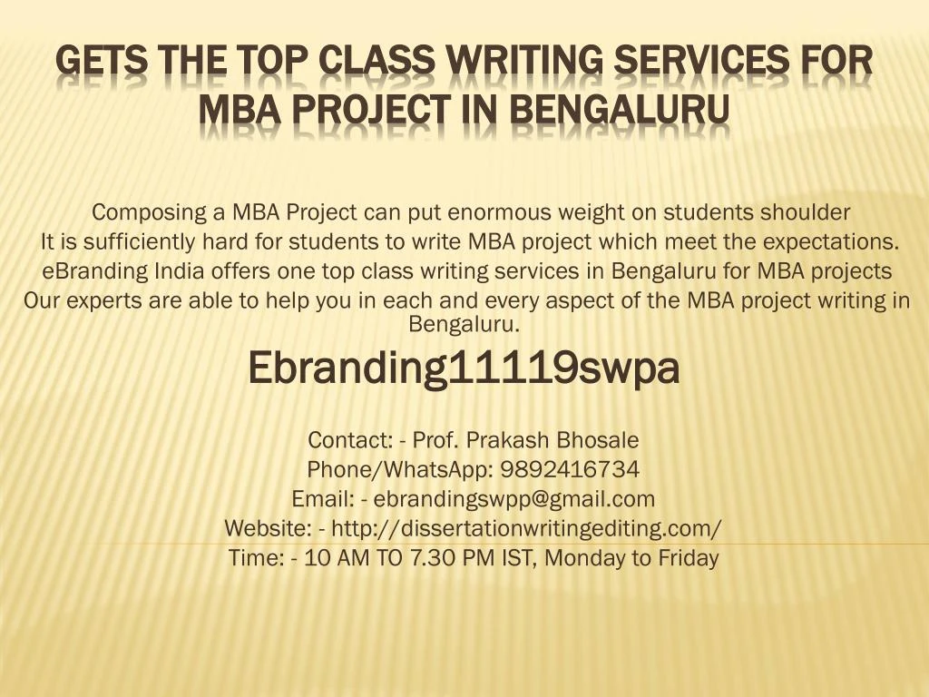 gets the top class writing services for mba project in bengaluru