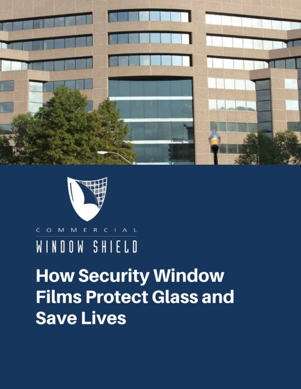 How security window films protect glass and save lives