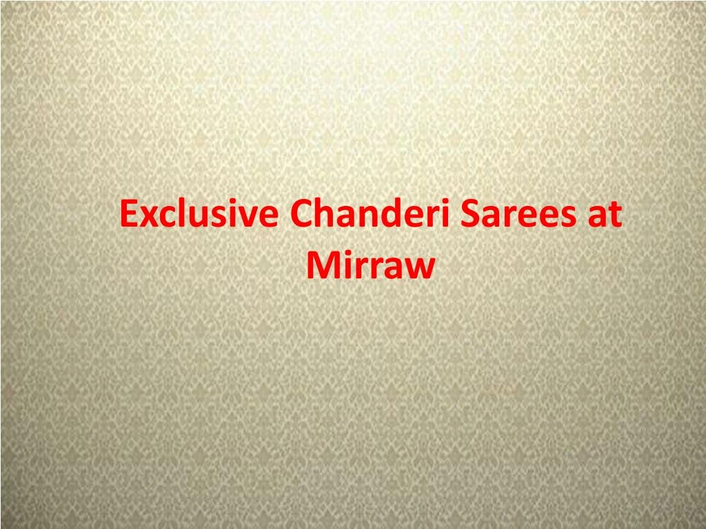exclusive chanderi sarees at mirraw