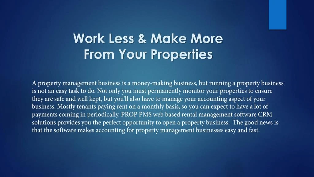 work less make more from your properties