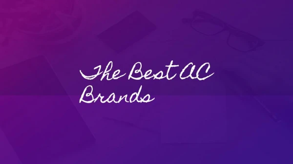 The Best AC Brands