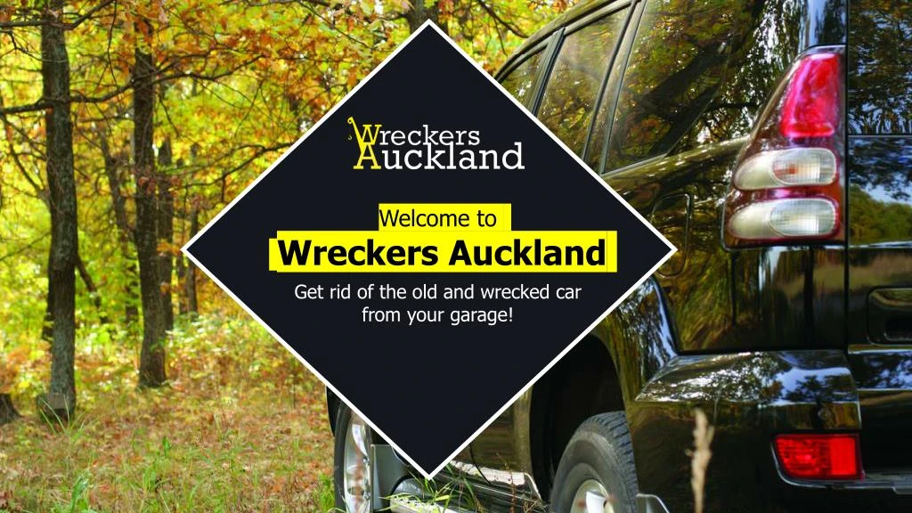 welcome to wreckers auckland