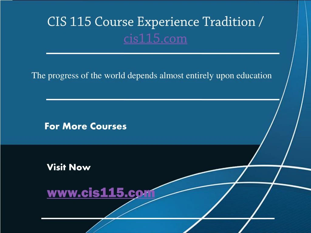 cis 115 course experience tradition cis115 com