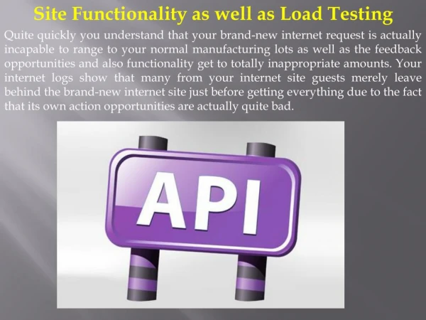 Site Functionality as well as Load Testing