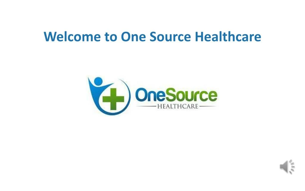 welcome to one source healthcare