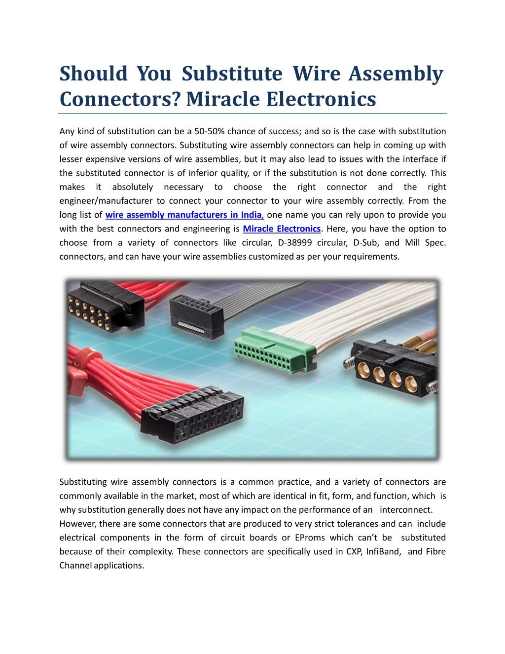 should you substitute wire assembly connectors