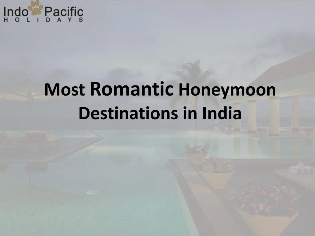 most romantic honeymoon destinations in india