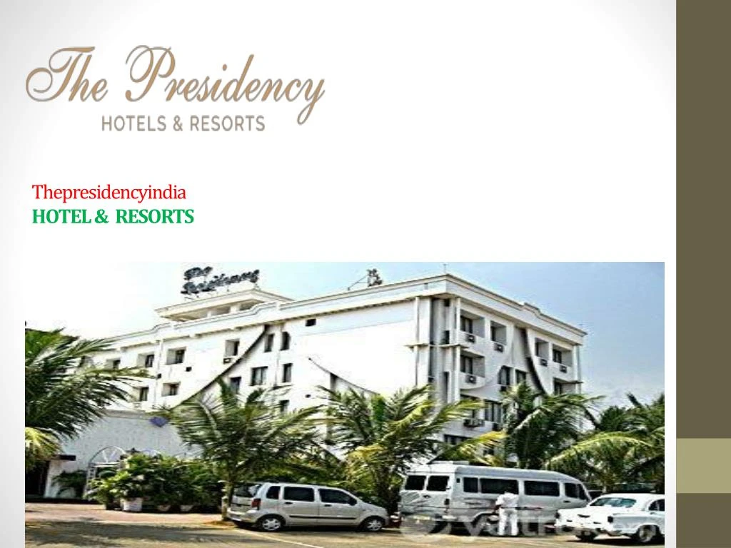 thepresidencyindia hotel resorts