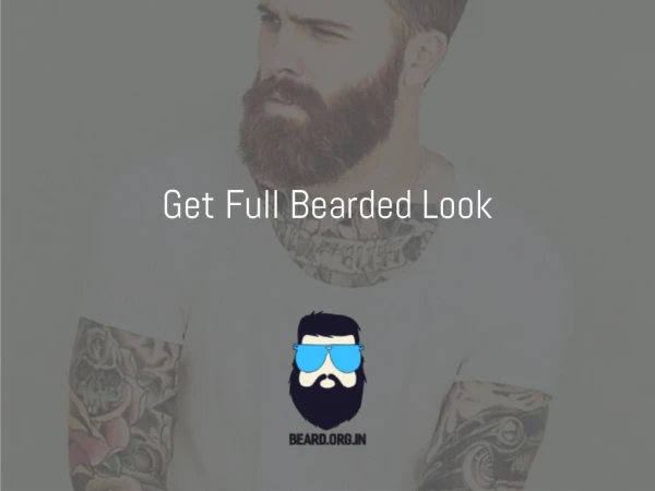 full beard-how to get a full bearded look in 7 weeks
