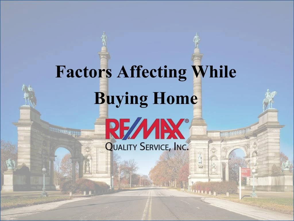 factors affecting while buying home