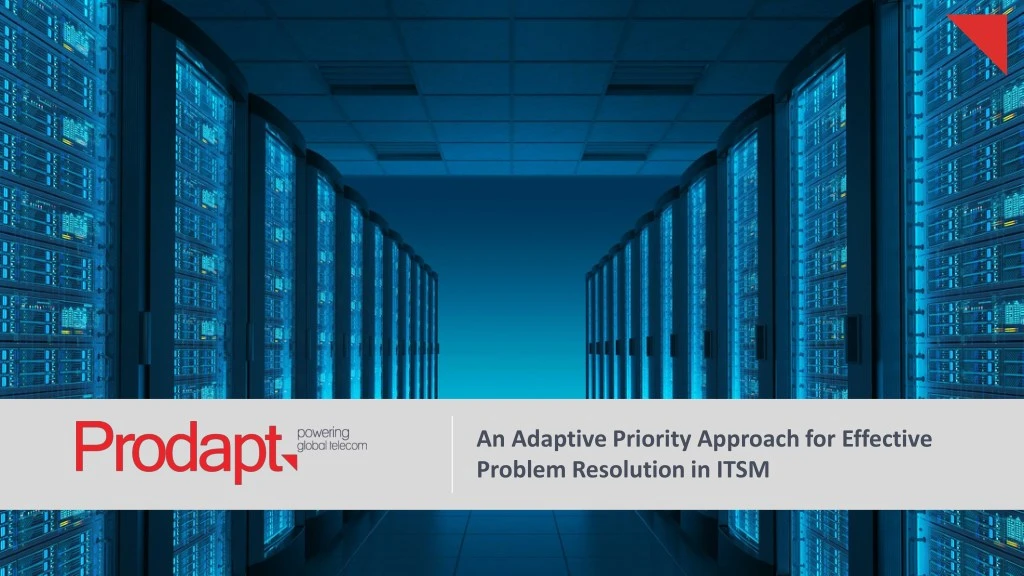 an adaptive priority approach for effective