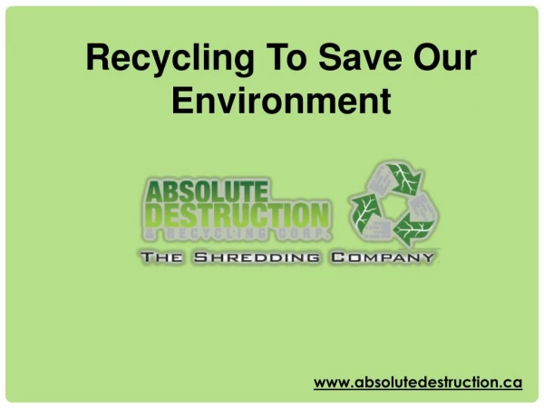 Recycling To Save Our Environment