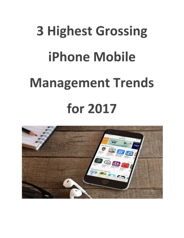 3 Highest Grossing iPhone Mobile Management Trends for 2017