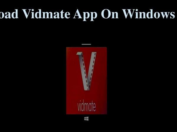 Download Vidmate App On Windows Device
