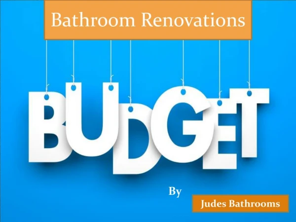 What Can Be The Budget For Bathroom Renovations?
