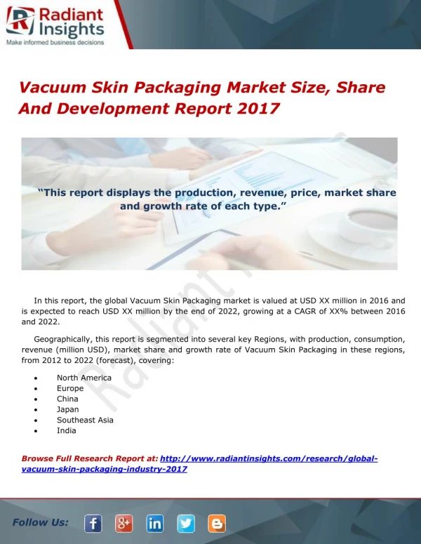 Vacuum Skin Packaging Market Size, Share And Development Report 2017