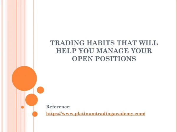 Trading Habits that will Help you Manage your Open Position