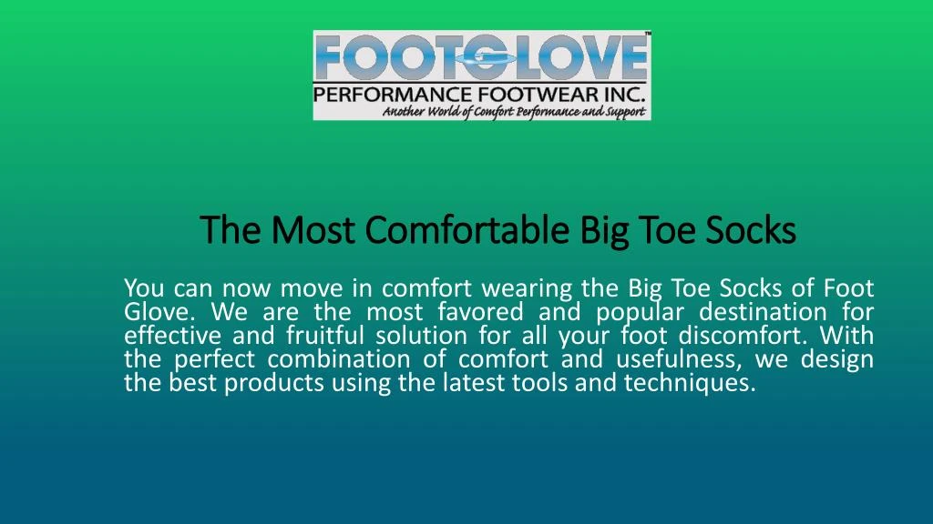 the most comfortable big toe socks