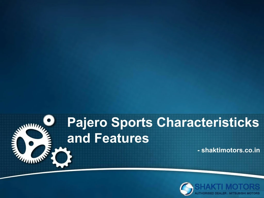 pajero sports characteristicks and features